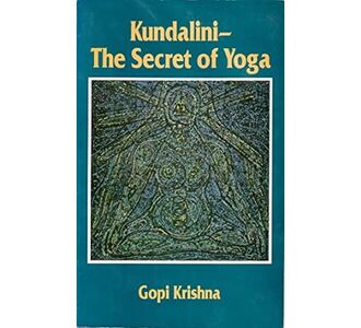 Kundalini - The Secret of Yoga
